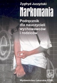 Narkomania - Juczyński Zygfryd - książka