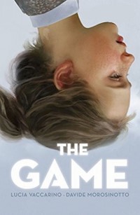The Game - Lucia Vaccarino, Davide Morosinotto - ebook