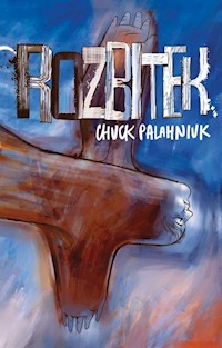 Rozbitek - Chuck Palahniuk - książka