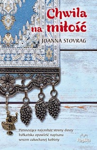 Chwila na miłość - Stovrag Joanna - książka