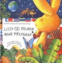 Listy od Feliksa Nowe przygody - Langen Annette, Droop Constanza - książka