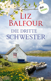Die dritte Schwester - Liz Balfour - ebook