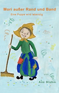 Mori außer Rand und Band - Ane Bluhm - ebook