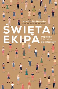 Święta ekipa - Białkowska Monika - książka
