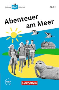 Die junge DaF-Bibliothek: Abenteuer am Meer, A2/B1 - Andrea Behnke - ebook