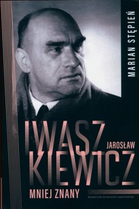 Jarosław Iwaszkiewicz mniej znany - Stępień Marian - książka