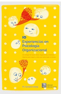 10 experiencias en Psicología Organizacional - Gustavo Giorgi - ebook