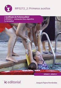 Primeros auxilios. AFDA0211 - Joaquín Tejero Fernández - ebook