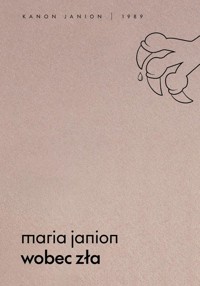 Wobec zła - Maria Janion - ebook + książka