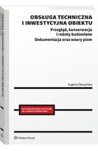 Obsługa techniczna i inwestycyjna obiektu - Eugenia Śleszyńska - książka