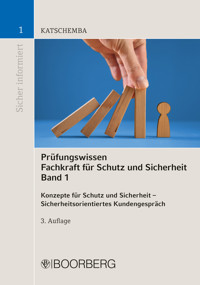 Prüfungswissen Fachkraft für Schutz und Sicherheit, Band 1 - Torsten Katschemba - ebook