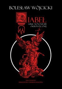 Diabeł. Szkic monografii okultystycznej - Bolesław Wójcicki - ebook