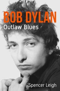 Bob Dylan - Spencer Leigh - ebook