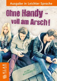 Ohne Handy voll am Arsch - Florian Buschendorff - ebook
