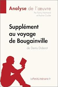 Supplément au voyage de Bougainville de Denis Diderot (Analyse de l'oeuvre) - lepetitlittéraire - ebook
