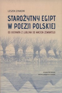 Starożytny Egipt w poezji polskiej - Zinkow Leszek - książka