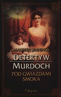 Pod gwiazdami Smoka Detektyw Murdoch - Jennings Maureen - książka
