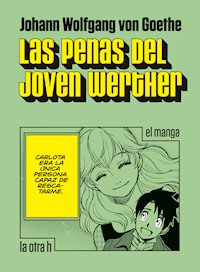 Las penas del joven Werther - Johann Wolfgang von Goethe - ebook