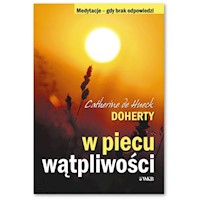 W piecu wątpliwości - de Hueck Catherine - książka