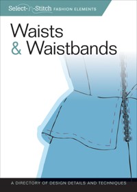 Waists & Waistbands - Skills Institute Press - ebook
