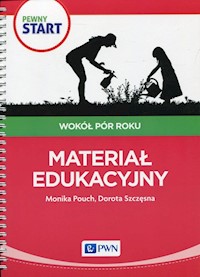 Pewny start Wokół pór roku Materiał edukacyjny - Pouch Monika, Szczęsna Dorota - książka