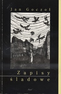 Zapisy śladowe - Jan Goczoł - ebook