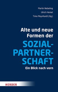 Alte und neue Formen der Sozialpartnerschaft -  - ebook