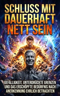 Schluss mit dauerhaft nett sein - Kerstin Adler - ebook