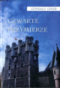 Czwarte przymierze - Giner Gonzalo - ebook