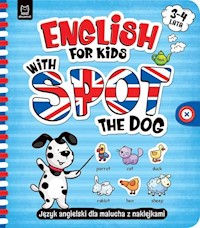 English for Kids with Spot the Dog 3-4 lata - Łanocha Katarzyna - książka