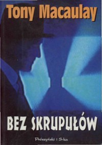 Bez skrupułów - Tony Macaulay - ebook