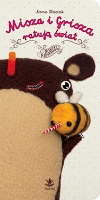 Misza i Grisza ratują świat - Stasiak Anna - książka