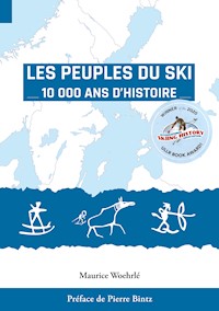 Les Peuples du Ski - Maurice Woehrlé - ebook