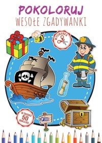 Pokoloruj Wesołe Zgadywanki - zbiorowa praca - książka