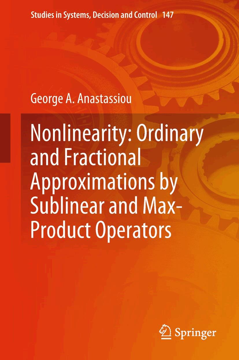 Nonlinearity: Ordinary and Fractional Approximations by Sublinear and Max-Product Operators