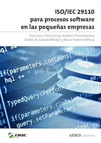ISO/IEC 29110 para procesos software en las pequeñas empresas - Francisco J. Pino Correa - ebook