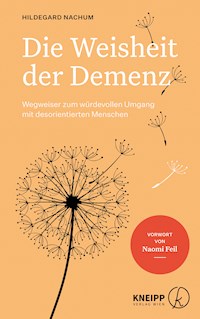 Die Weisheit der Demenz - Hildegard Nachum - ebook