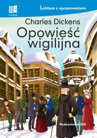 Opowieść wigilijna lektura z opracowaniem - Dickens Charles - książka