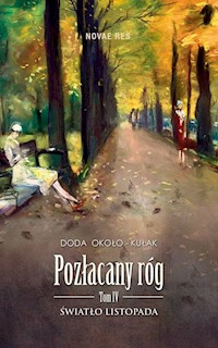 Pozłacany róg Tom 4 Światło listopada - Około-Kułak Doda - książka