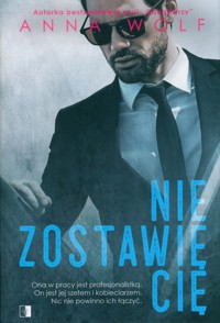 Nie zostawię cię - Wolf Anna - ebook + książka