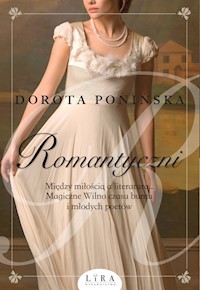 Romantyczni - Dorota Ponińska - ebook + audiobook + książka