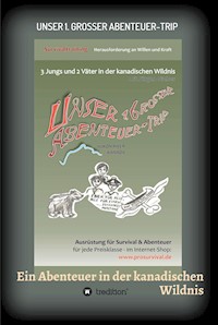 Unser 1. grosser Abenteuer-Trip - Jürgen Niehus - ebook