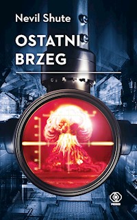 Ostatni brzeg - Nevil Shute - ebook + audiobook + książka