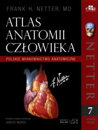 Netter Atlas anatomii człowieka - F.H. Netter - książka