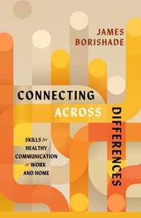 Connecting Across Differences - James Borishade - ebook