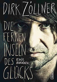 Die fernen Inseln des Glücks - Dirk Zöllner - ebook