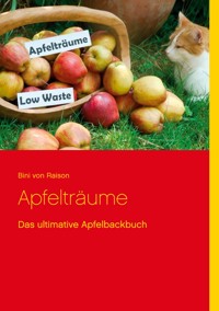Apfelträume - Bini von Raison - ebook