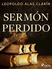 Sermón perdido - Leopoldo Alas Clarín - ebook