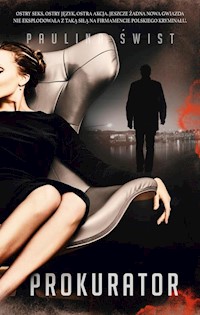 Prokurator - Paulina Świst - ebook + audiobook + książka