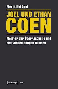 Joel und Ethan Coen - Mechthild Zeul - ebook